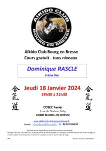Cours trimestriel Jeudi 18 Janvier 2024 Dominique RASCLE 6° Dan @ COSEC FAVIER