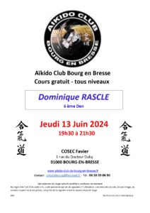 Cours trimestriel Jeudi 13 Juin 2024 Dominique RASCLE 6° Dan @ COSEC FAVIER